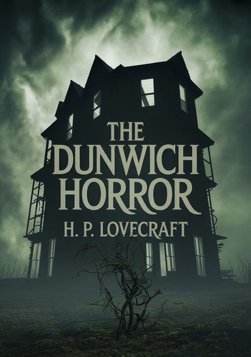 The Dunwich Horror