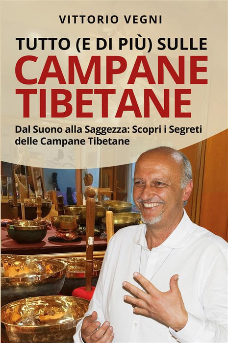 TUTTO (e di più) SULLE CAMPANE TIBETANE