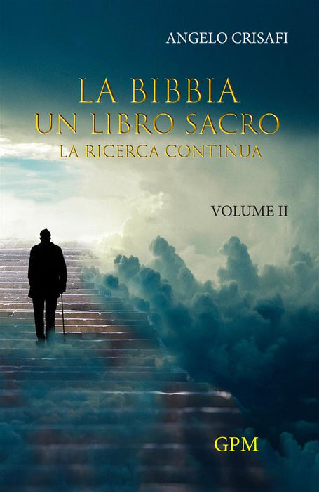 La Bibbia un libro sacro Vol.2