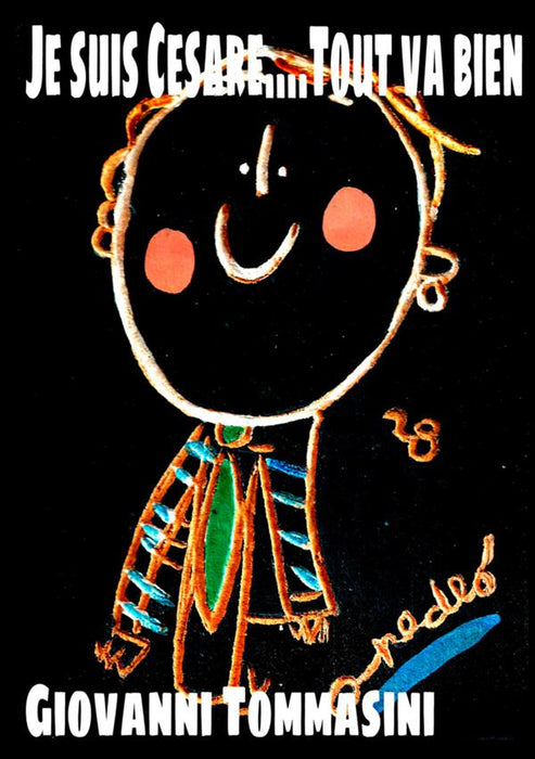 Je suis Cesare. . . Tout va bien