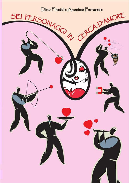 Sei personaggi in cerca d'amore