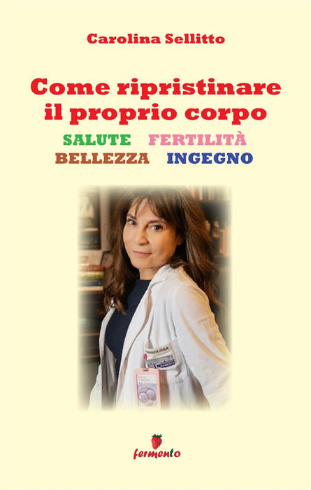 Come ripristinare il proprio corpo