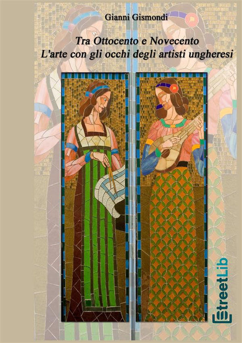 Tra ottocento e novecento - L'arte con gli occhi degli artisti ungheresi