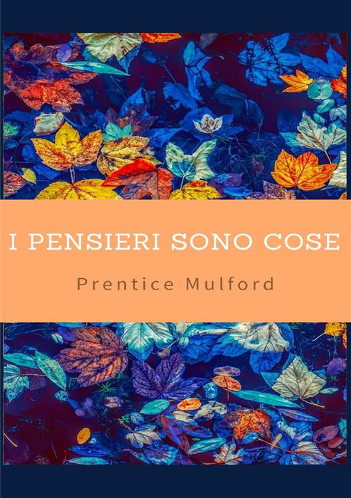I pensieri sono cose (tradotto)