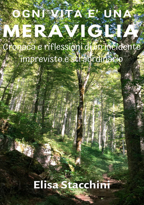 Ogni vita è una meraviglia