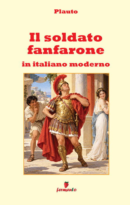 Il soldato fanfarone in italiano moderno