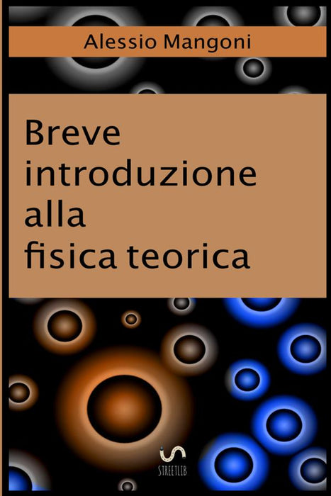 Breve introduzione alla fisica teorica