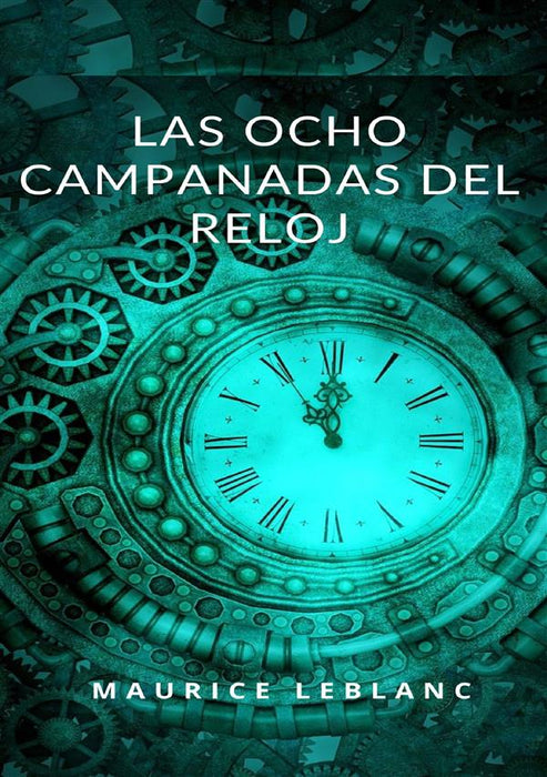 Las ocho campanadas del reloj (traducido)