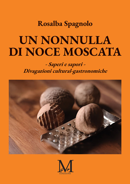 Una nonnulla di noce moscata