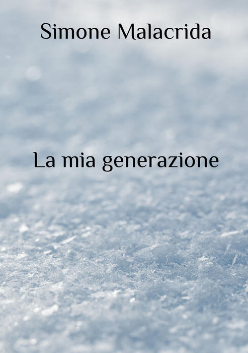 La mia generazione