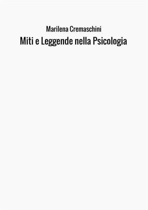Miti e Leggende nella Psicologia