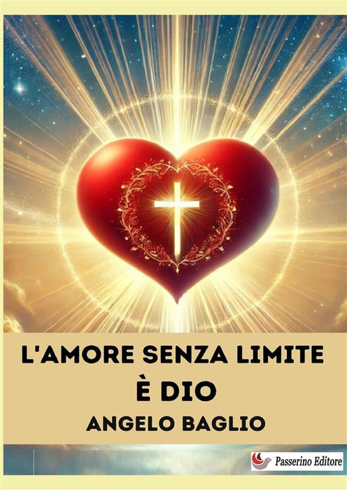 L'Amore senza limite è Dio