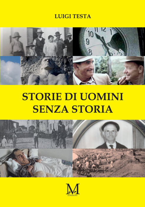 Storie di uomini senza storia
