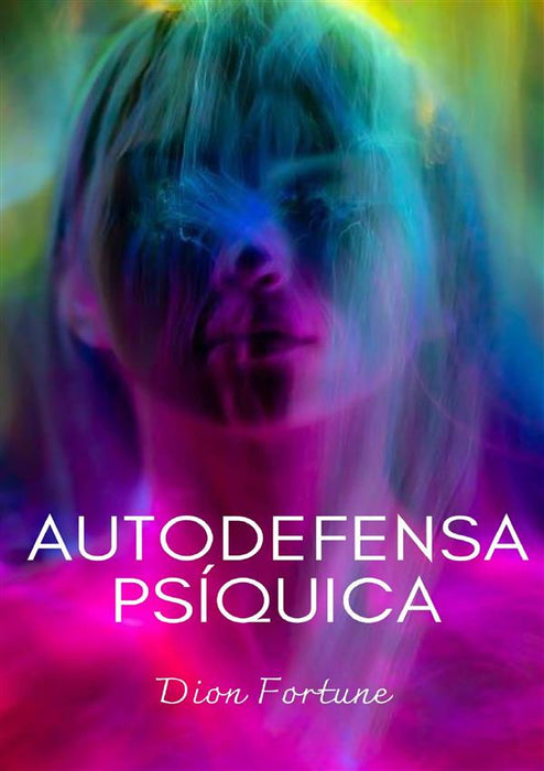 Autodefensa psíquica (traducido)