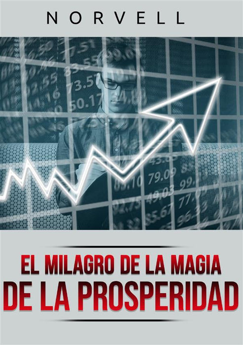 El Milagro de la Magia de la Prosperidad