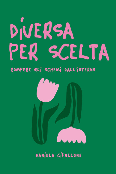 Diversa Per Scelta