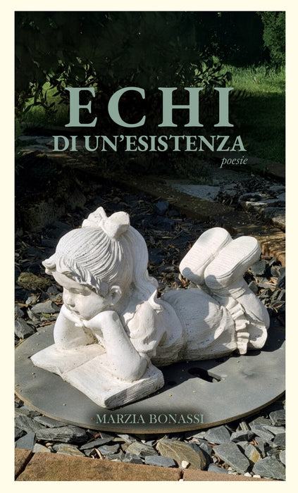 Echi di un'esistenza