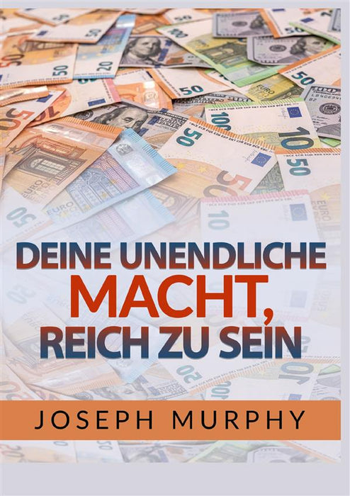 Deine unendliche macht, reich zu sein