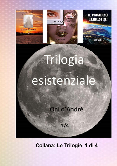 Trilogia esistenziale