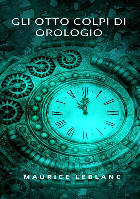 Gli otto colpi di orologio (tradotto)