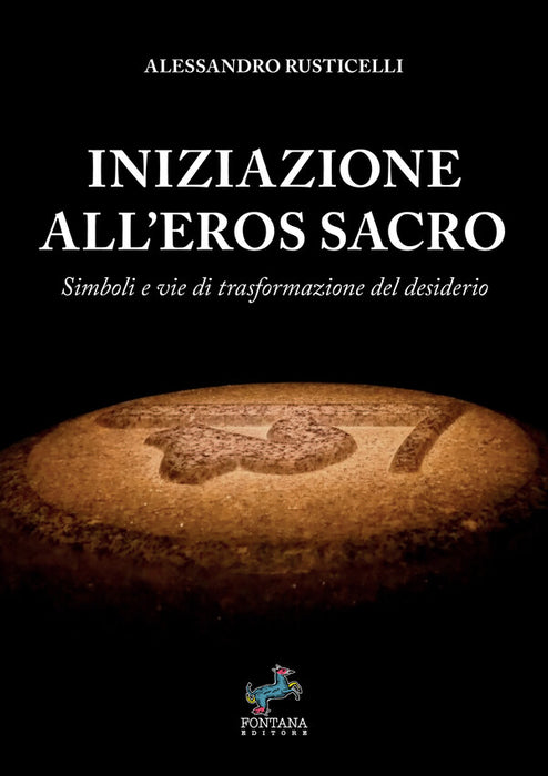 Iniziazione all'Eros Sacro
