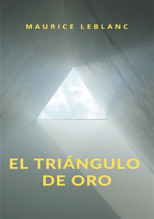 El Triángulo de Oro (traducido)