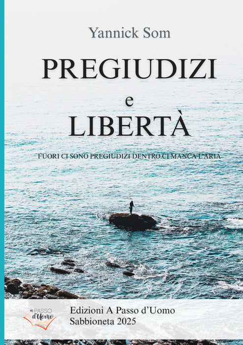 Pregiudizi e libertà