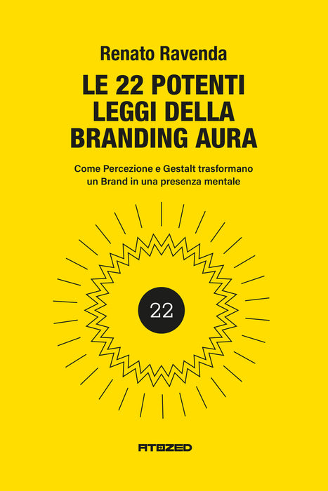 Le 22 Potenti Leggi della Branding Aura