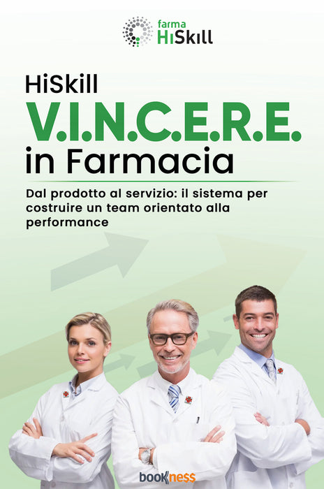 HiSkill V.I.N.C.E.R.E. In Farmacia