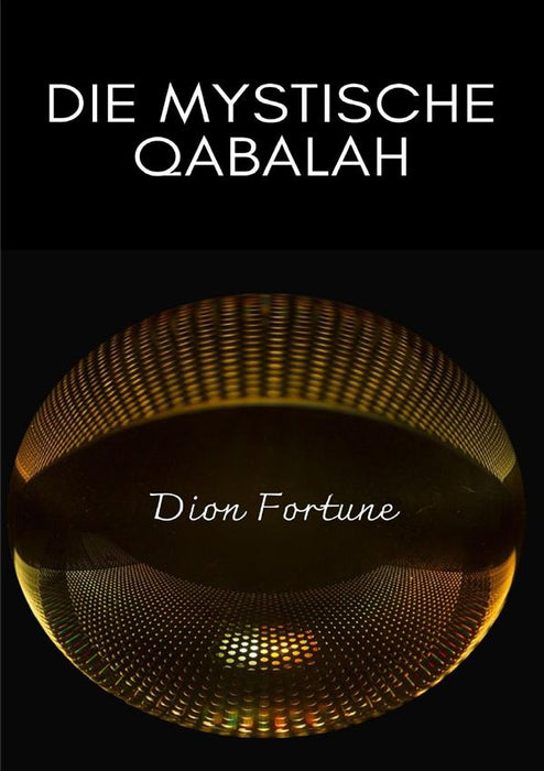 Die mystische Qabalah (übersetzt)
