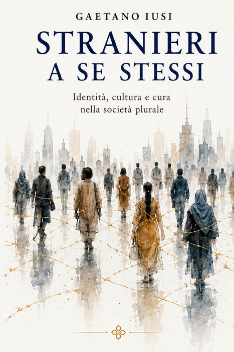 Stranieri a se stessi