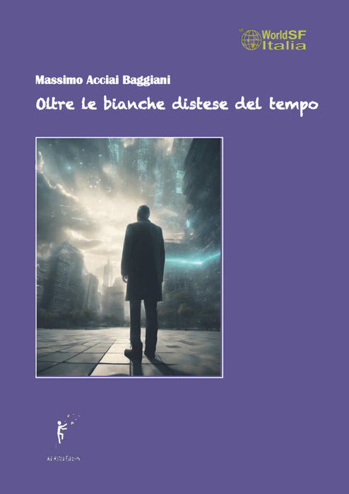 Oltre le bianche distese del tempo