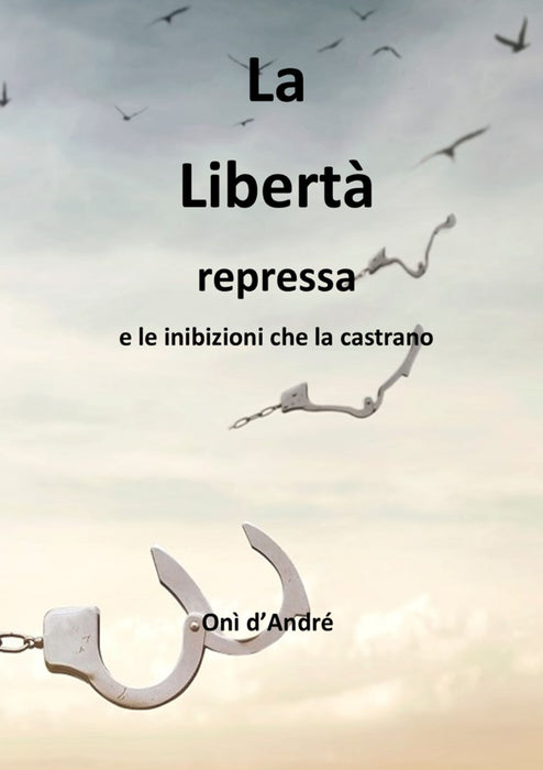 La libertà repressa