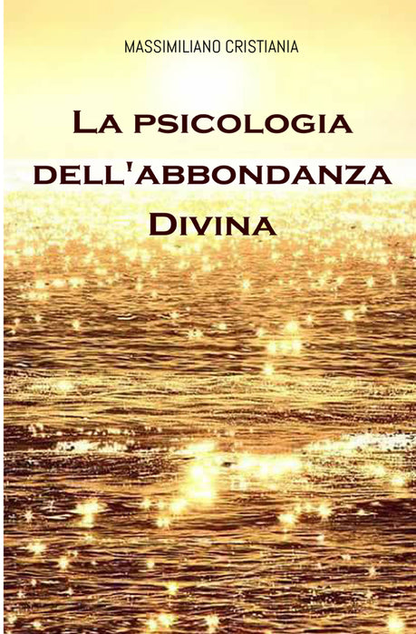 La psicologia dell'abbondanza Divina