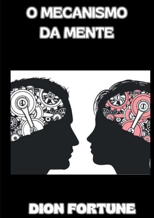 O mecanismo da mente (traduzido)