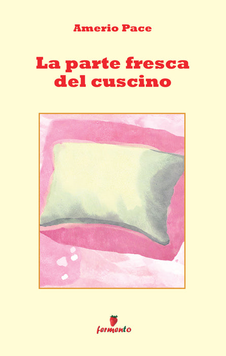 La parte fresca del cuscino