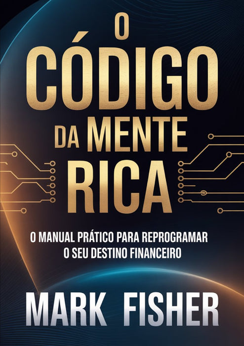 O código da mente rica (traduzido)