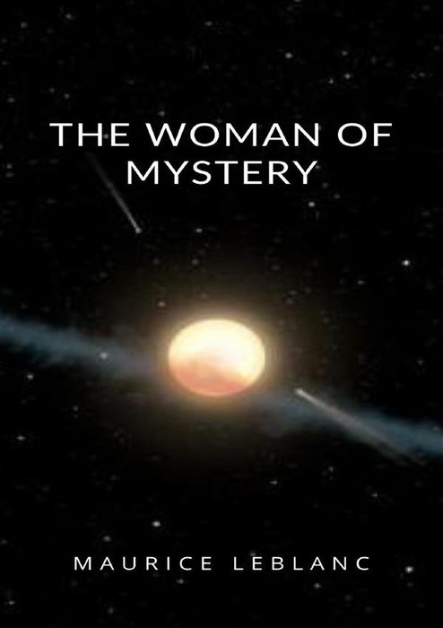 The woman of mystery (translated)