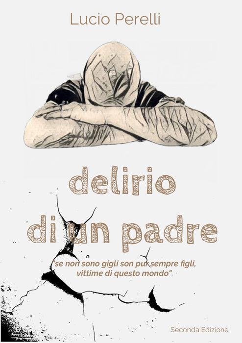 Delirio di un padre