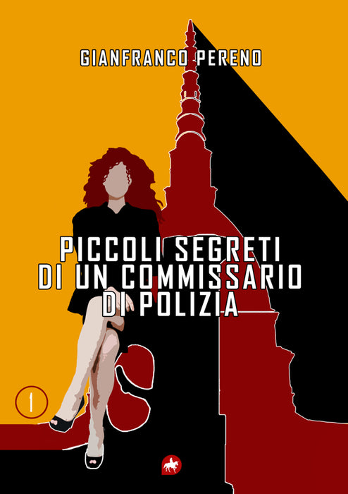 Piccoli segreti di un commissario di Polizia