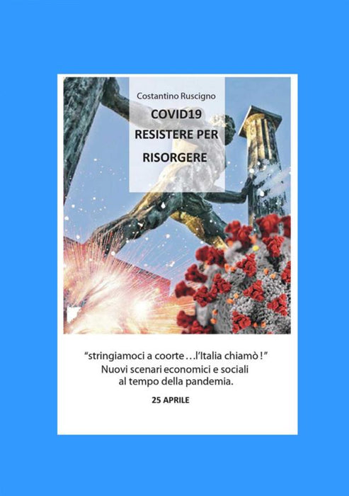 COVID19 Resistere per Risorgere