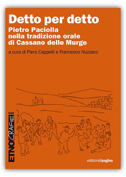 Detto per detto. Pietro Paciolla nela tradizione orale di Cassano delle Murge