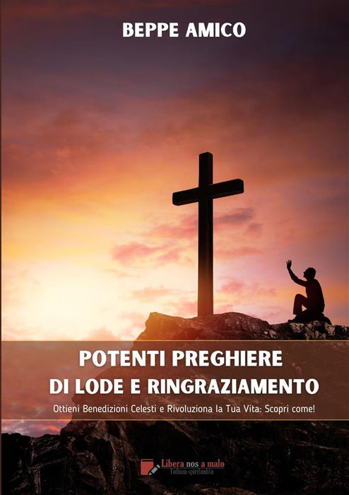 Potenti Preghiere di Lode e Ringraziamento