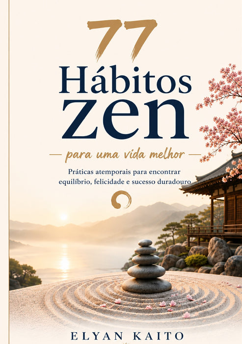 77 Hábitos Zen para uma vida melhor