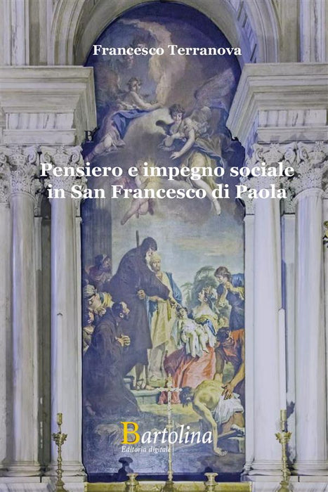 Pensiero e impegno sociale in San Francesco Di Paola