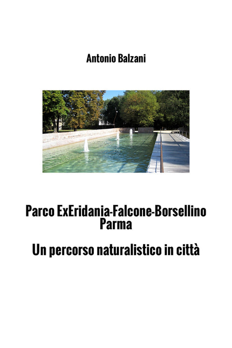 Parco Ex Eridania Falcone-Borsellino Parma