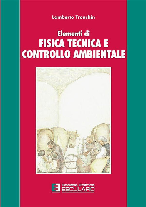 Elementi di fisica tecnica e controllo ambientale