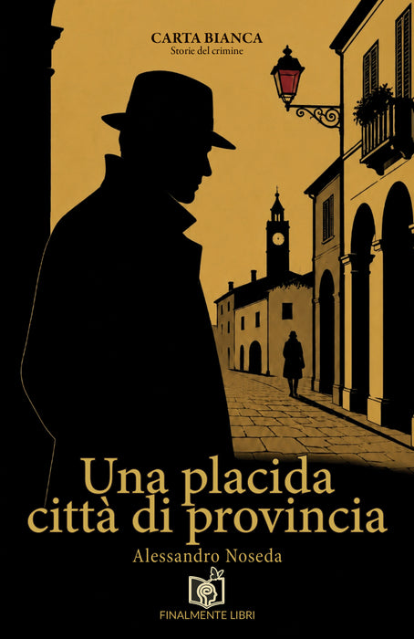 Una placida città di provincia