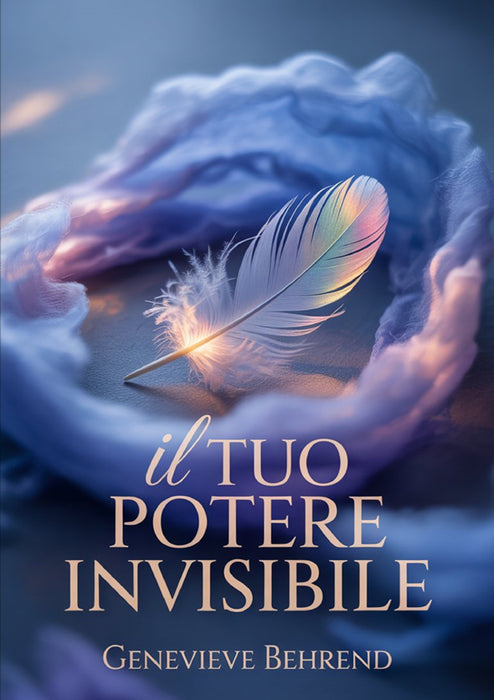Il tuo potere invisibile