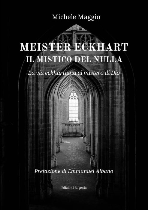 Meister Eckhart  il Mistico del nulla